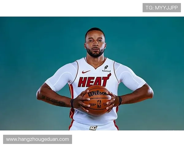 热火队核心爆发带领球队逆转取胜新援表现抢眼全队士气高涨